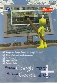 Image of Hebatnya Google Maps,Pintarnya Google Street