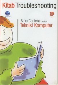 Image of Kitab Troubleshooting,Buku Contekan untuk Teknisi Komputer