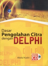 Image of Dasar Pengolahan Citra dengan DELPHI