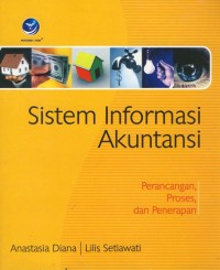 Image of Sistem Informasi Akuntansi Perancangan,Proses,dan Penerapan