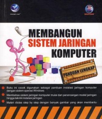 Image of MEMBANGUN SISTEM JARINGAN KOMPUTER