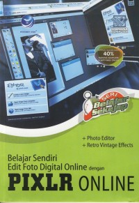Image of Belajar sendiri Edit Foto Digital Online dengan PIXLR ONLINE