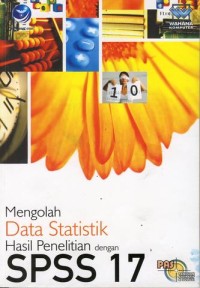 Image of Mengolah Data Statistik Hasil Penelitian dengan SPSS 17