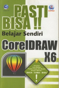 Image of PASTI BISA Belajar Sendiri CorelDraw X6