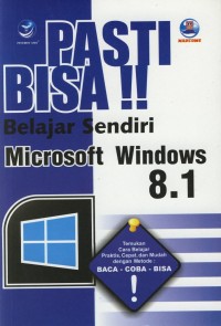 Image of PASTI BISA !! Belajar Sendiri Microsoft Windows 8.1