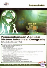 Image of Pengembangan Aplikasi Sistem Infomasi Geografis Berbasis Desktop dan Web