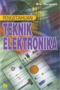 Image of PENGETAHUAN TEKNIK ELEKTRONIKA