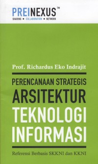 Image of PERENCANAAN STRATEGIS ARSITEKTUR TEKNOLOGI INFORMASI
