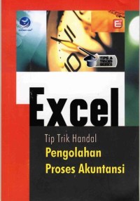 Image of Excel Tip Trik Handal Pengolahan Proses Akuntansi