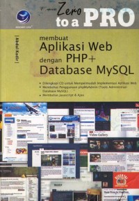 Image of From Zero to A Pro: Membuat Aplikasi Web dengan PHP dan Database MySQL
