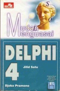 Image of Mudah Menguasai DELPHI 4 Jilid Satu