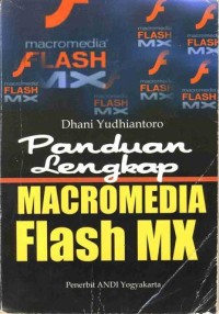 Image of Panduan Lengkap MACROMEDIA Flash MX