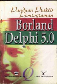 Image of Panduan Praktis Pemrograman Borland Delphi 5.0