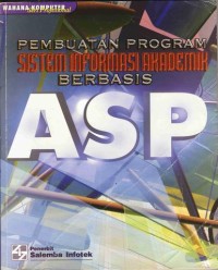 Image of PEMBUATAN PROGRAM SISTEM INFORMASI AKADEMIK BERBASIS ASP