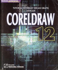 Image of TUTORIAL MEMBUAT KREASI GRAFIS DENGAN CORELDRAW 12