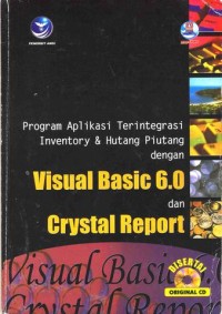 Image of Program Aplikasi Terintegrasi Inventory & Hutang Piutang dengan Visual Basic 6.0 dan Crytal Report